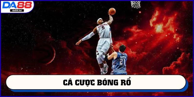 Cá cược bóng rổ
