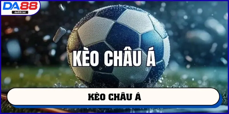 kèo châu Á